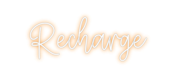 Create your Neon Sign Recharge