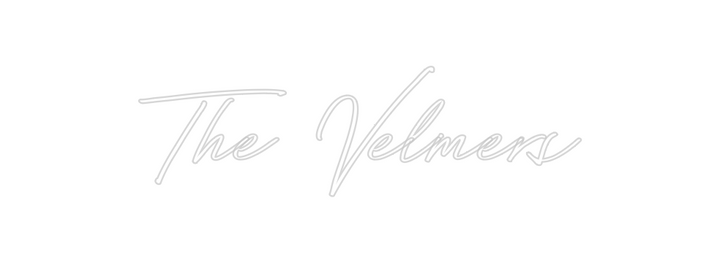 Create your Neon Sign The Velmers