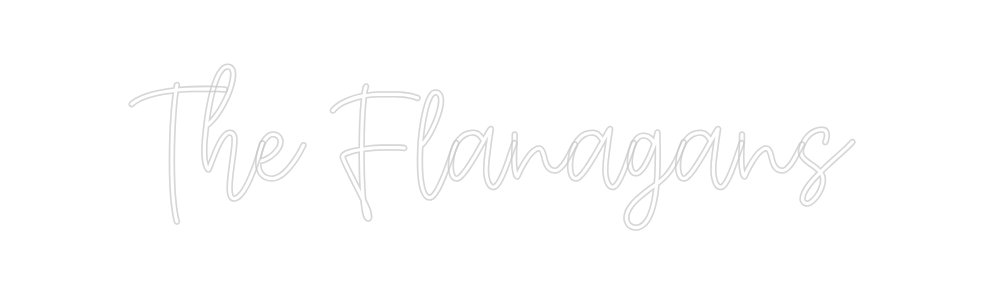 Create your Neon Sign The Flanagans