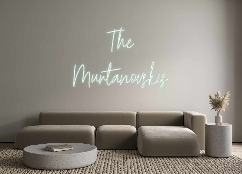 Create your Neon Sign The 
Murtano...