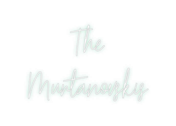 Create your Neon Sign The 
Murtano...