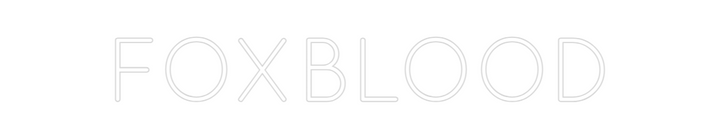 Create your Neon Sign FOXBLOOD