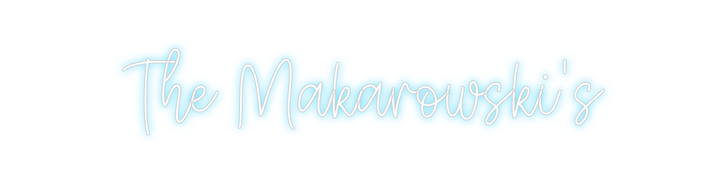 Create your Neon Sign The Makarowsk...