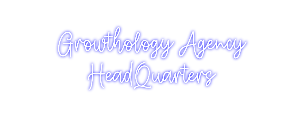 Create your Neon Sign Growthology A...