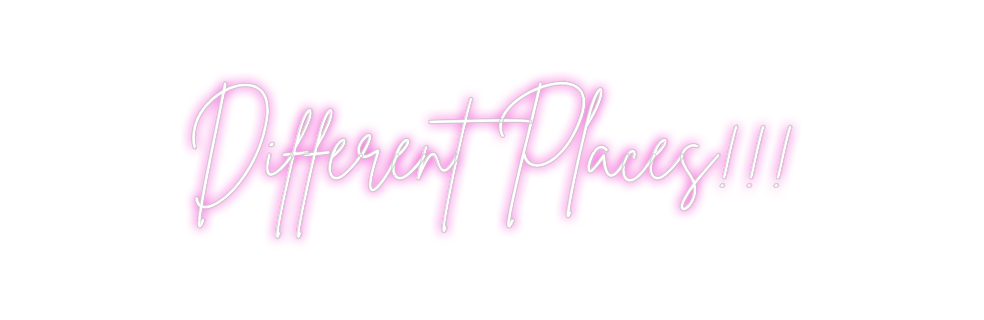 Create your Neon Sign Different Pla...