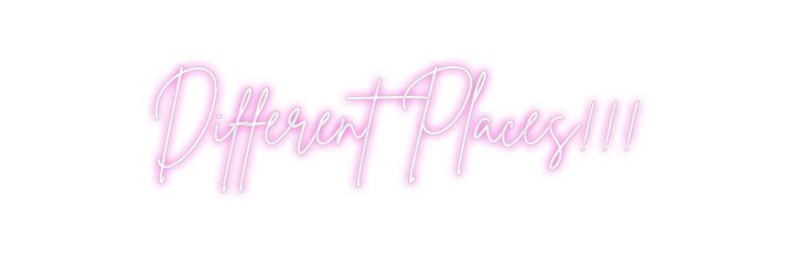 Create your Neon Sign Different Pla...