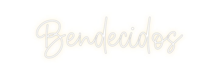 Create your Neon Sign Bendecidos