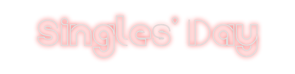 Create your Neon Sign Singles' Day