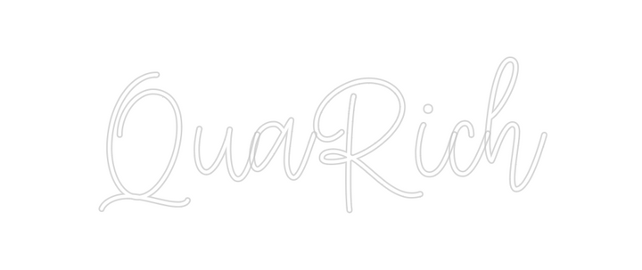 Create your Neon Sign QuaRich