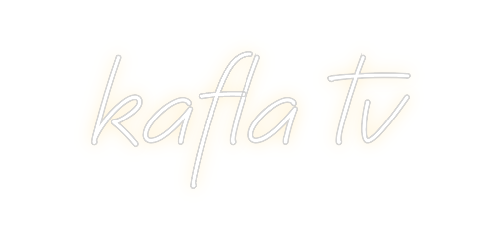 Create your Neon Sign kafla tv