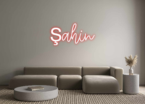 Create your Neon Sign Şahin