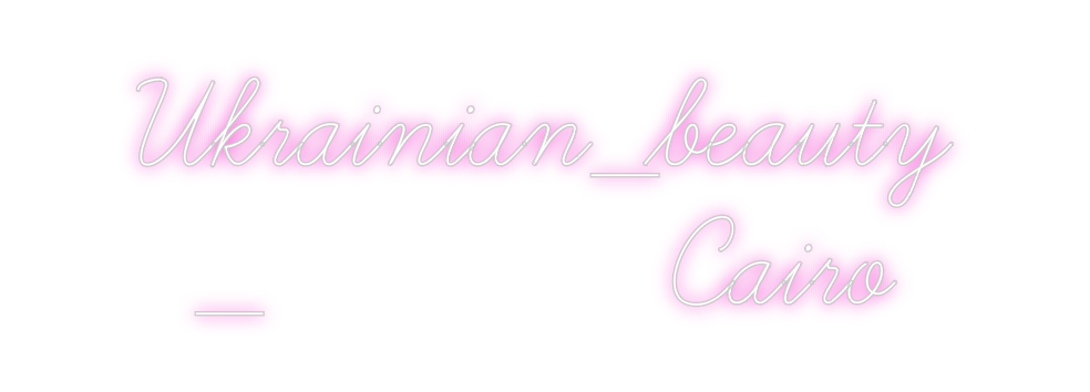 Create your Neon Sign   
Ukrainian...