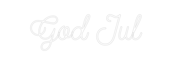 Create your Neon Sign God Jul
