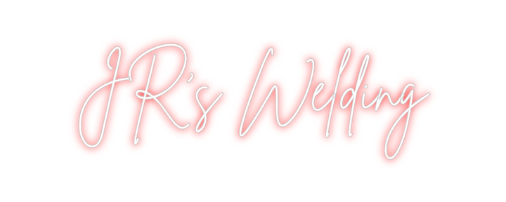 Create your Neon Sign JR’s Welding
