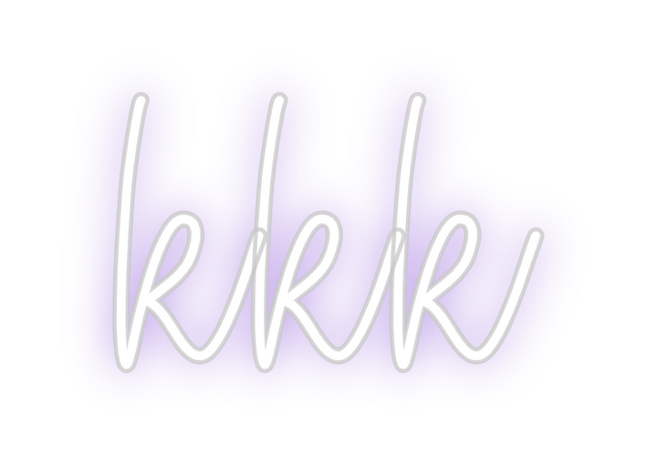 Create your Neon Sign kkk