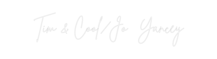 Create your Neon Sign Tim & Cool/Jo...