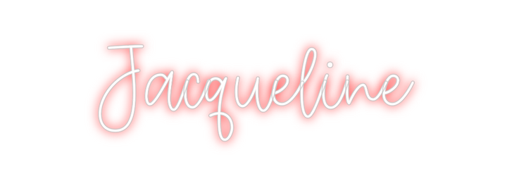 Create your Neon Sign Jacqueline