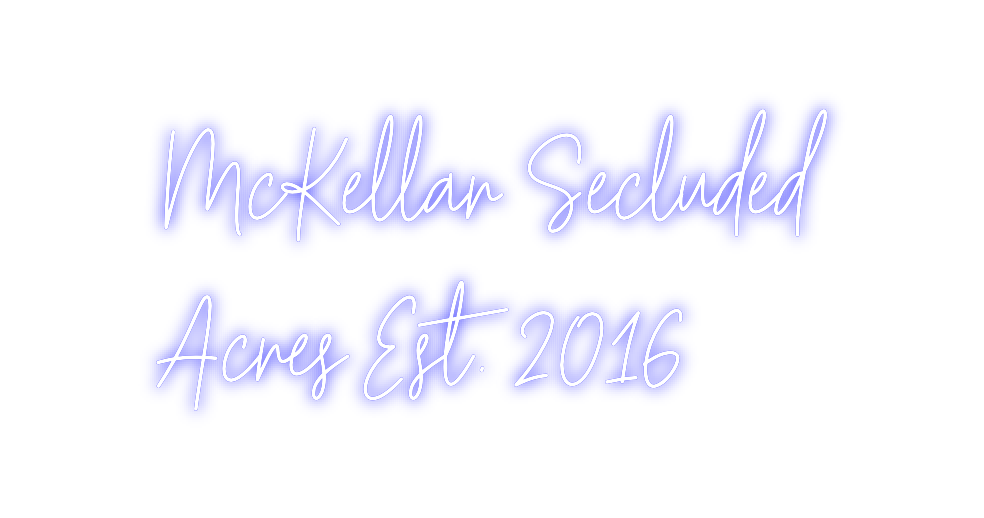 Create your Neon Sign McKellar Secl...