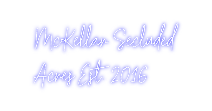 Create your Neon Sign McKellar Secl...