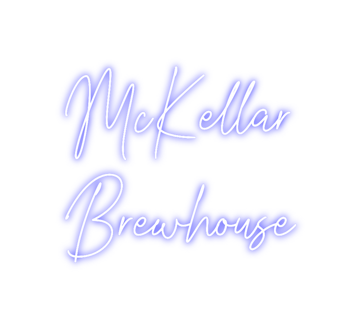 Create your Neon Sign McKellar
Bre...
