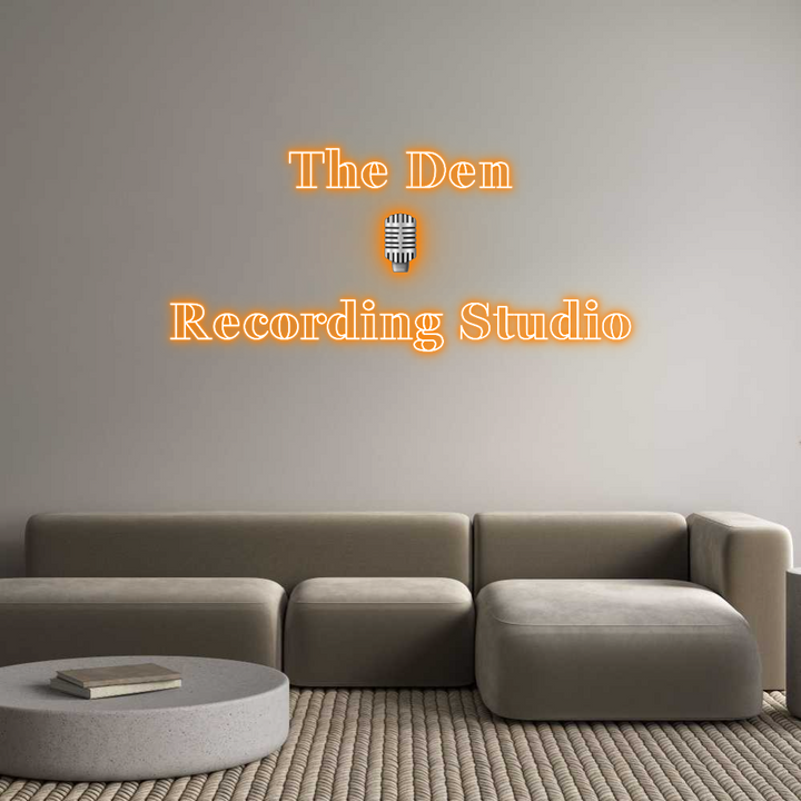 Create your Neon Sign The Den
🎙
...