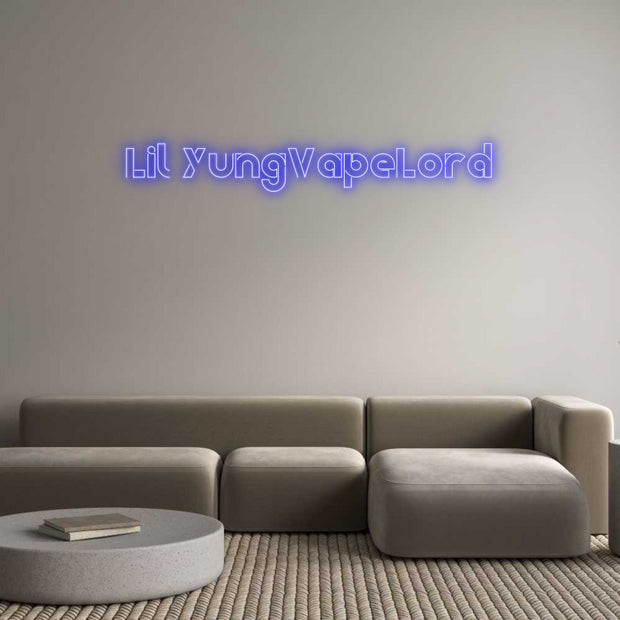 Create your Neon Sign Lil YungVapeL...