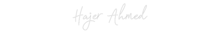 Create your Neon Sign Hajer Ahmed