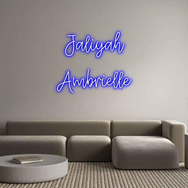 Create your Neon Sign Jaliyah 
Amb...