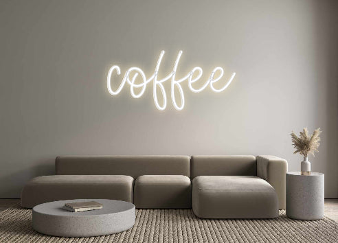Create your Neon Sign coffee