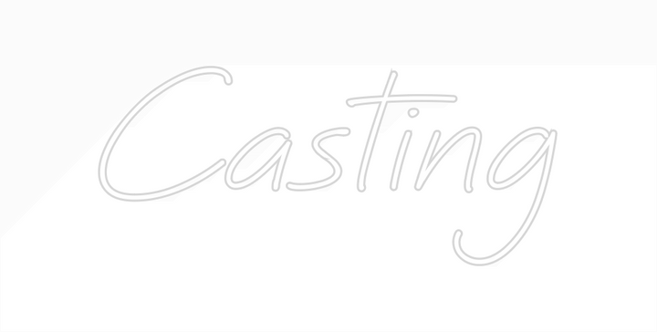Create your Neon Sign Casting