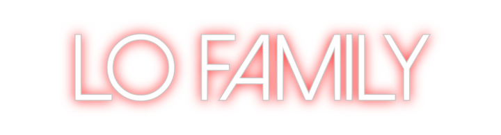 Create your Neon Sign Lo Family