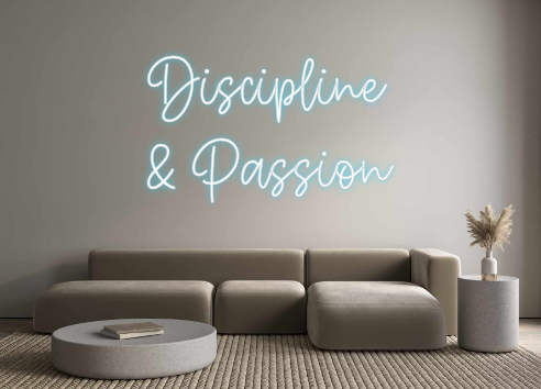 Create your Neon Sign Discipline
&...