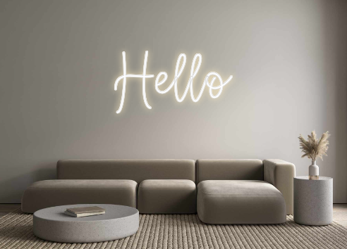 Create your Neon Sign Hello - MK Neon
