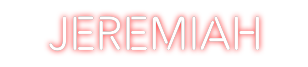 Create your Neon Sign Jeremiah