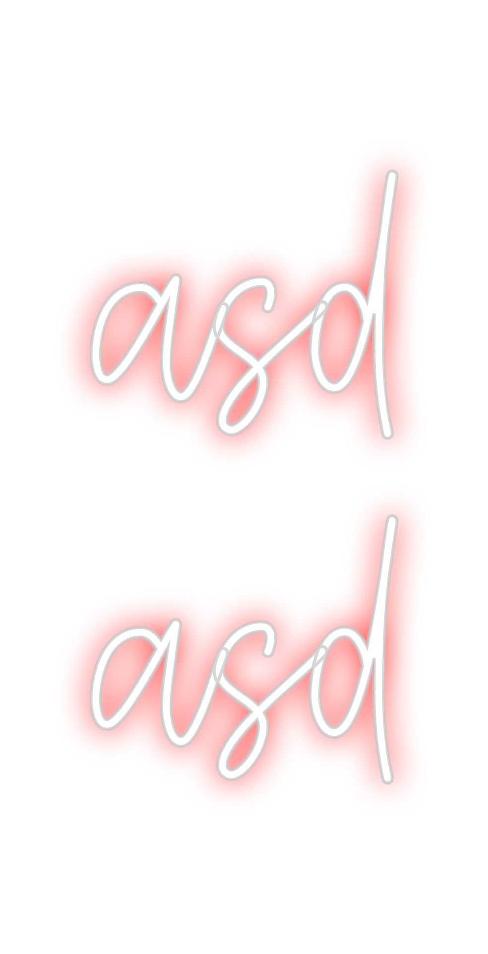 Create your Neon Sign asd
asd