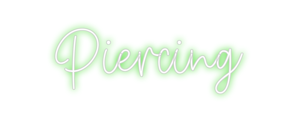 Create your Neon Sign Piercing