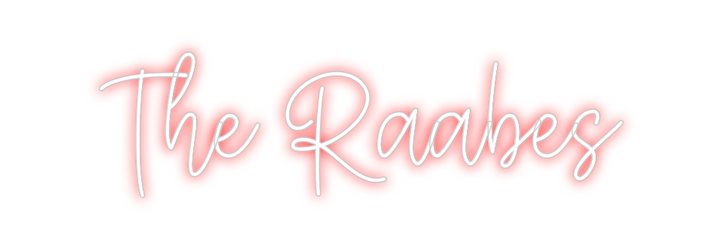Create your Neon Sign The Raabes