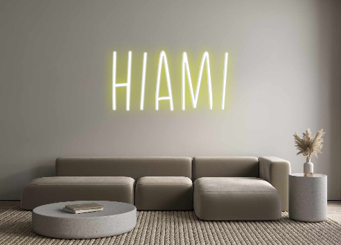 Create your Neon Sign HIAMI
