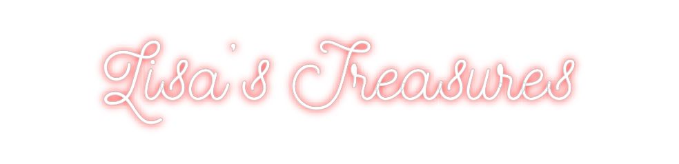 Create your Neon Sign Lisa’s Treasu...