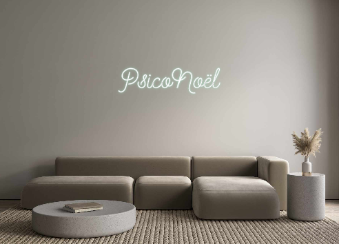 Create your Neon Sign PsicoNoël
