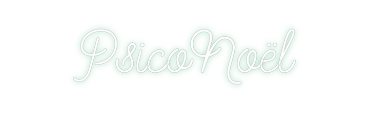Create your Neon Sign PsicoNoël