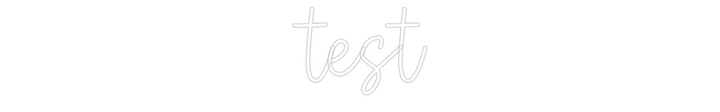 Create your Neon Sign test