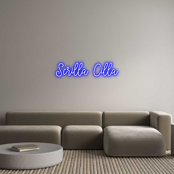 Create your Neon Sign Scrilla Cilla