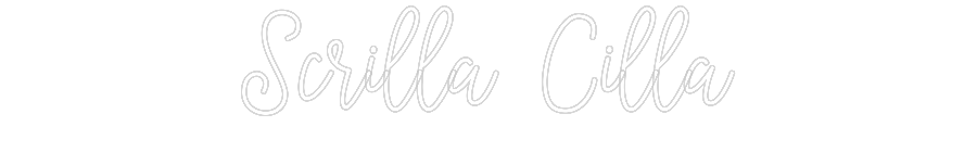 Create your Neon Sign Scrilla Cilla