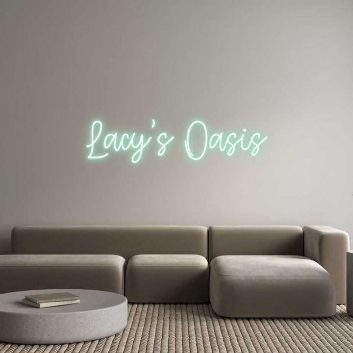 Create your Neon Sign Lacy’s Oasis