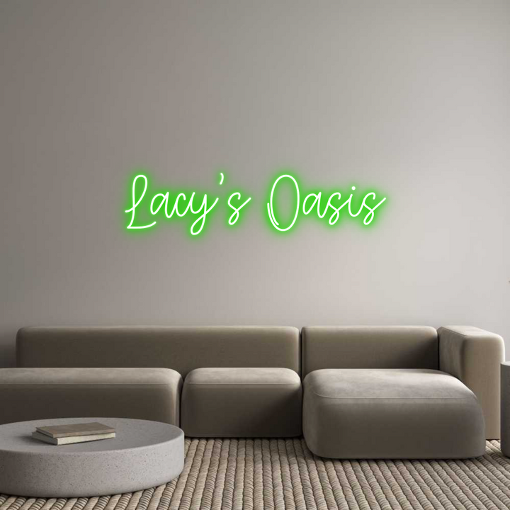 Create your Neon Sign Lacy’s Oasis