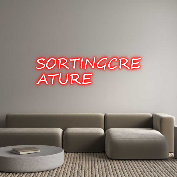 Create your Neon Sign SORTINGCRE
A...