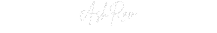 Create your Neon Sign AshRav