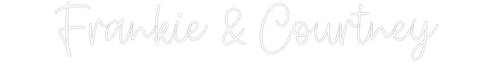 Create your Neon Sign Frankie & Cou...