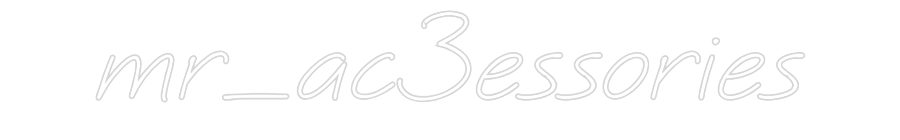 Create your Neon Sign mr_ac3essories